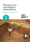 kaftafbeelding Waterputten als archeologische informatiebron