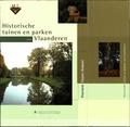 kaftafbeelding Historische tuinen en parken van Vlaanderen. Inventaris Vlaams-Brabant Holsbeek, Lubbeek en Tielt-Winge