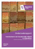 kaftafbeelding Inventariseren van bouwkundig erfgoed in Vlaanderen Historiek, methodologie, doelstellingen en resultaten