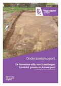 kaftafbeelding De Romeinse villa van Steenbergen (Laakdal, provincie Antwerpen) Eindverslag van een toevalsvondst