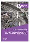 kaftafbeelding Sporen van Belgische soldaten uit WO I langs de IJzerdijk te Diksmuide (W.-Vl). Eindverslag van een toevalsvondst
