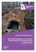 kaftafbeelding Een Duitse schuilplaats uit de Eerste Wereldoorlog in de Gasthuisbossen in Ieper (W.-Vl.). Eindverslag van een toevalsvondst