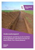 kaftafbeelding Archeologische waardering van de resultaten van het geofysisch onderzoek in de vicus van Kester (Gooik, Prov. Vlaams-Brabant)