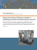 kaftafbeelding Change and continuity at the Roman coastal fort at Oudenburg from the late 2nd until the early 5th century AD. Volume II: The material culture of the south-west corner site