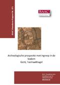 kaftafbeelding Archeologische prospectie met ingreep in de bodem, Gent, Toemaattragel