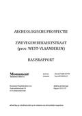 kaftafbeelding Archeologische prospectie Zwevegem Bekaertstraat (prov. West-Vlaanderen). Basisrapport.