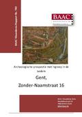 kaftafbeelding Archeologische prospectie met ingreep in de bodem Gent, Zonder-Naamstraat 16