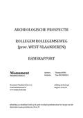 kaftafbeelding Archeologische prospectie Rollegem Rollegemseweg (prov. West-Vlaanderen) Basisrapport