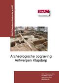 kaftafbeelding Archeologische opgraving Antwerpen Klapdorp