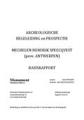 kaftafbeelding Archeologische begeleiding en prospectie Mechelen Hendrik Speecqvest (prov. Antwerpen). Basisrapport