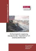 kaftafbeelding Archeologische opgraving Dendermonde, Vlasmarkt 27-31, Zwartzusterklooster