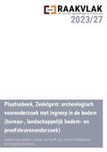 kaftafbeelding Plaatsebeek, Zedelgem: archeologisch vooronderzoek met ingreep in de bodem (bureau-, landschappelijk bodem- en proefsleuvenonderzoek)