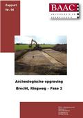 kaftafbeelding Archeologische opgraving, Brecht, Ringweg – Fase 2