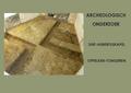 kaftafbeelding Archeologisch onderzoek - Sint-Hubertuskapel - Offelken- Tongeren