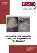 kaftafbeelding Archeologische opgraving Gent, Sint-Margrietstraat 'De Mozaïek'